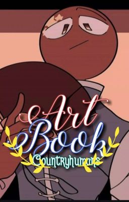 My friend's Countryhumans artbook [COMPLETED]
