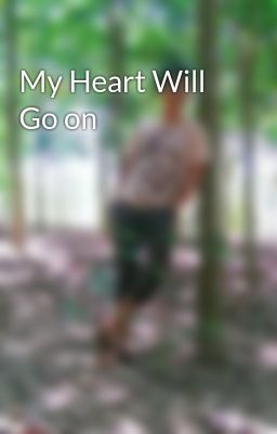 My Heart Will Go on