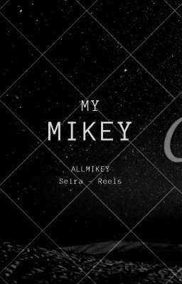 My Mikey [ AllMikey || Mikeybot ]
