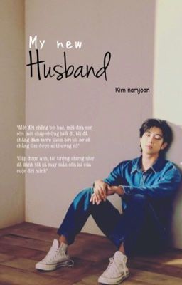My new husband |Kim Namjoon|