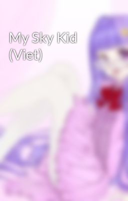 My Sky Kid (Viet)