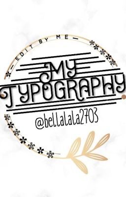 My typography 