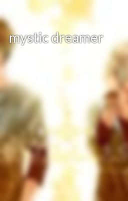 mystic dreamer