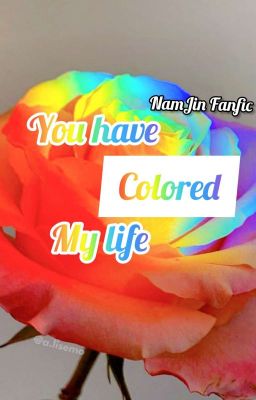 |NamJin| Anh đã tô màu cuộc sống của em 