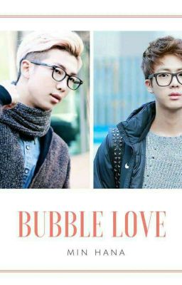 (NamJin) Bubble Love