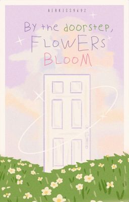 [NamJin][Written Fic | Oneshot] By the doorstep, flowers bloom