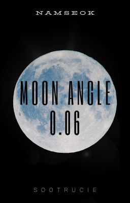 [Namseok] Moon Angle 0,06