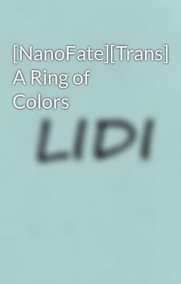 [NanoFate][Trans] A Ring of Colors