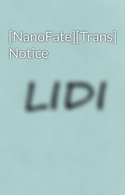 [NanoFate][Trans] Notice