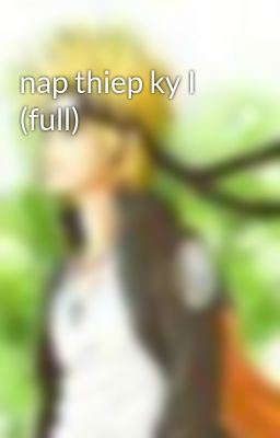 nap thiep ky I (full)