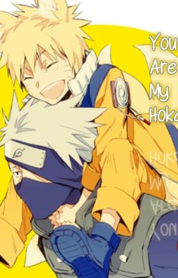 [Naruto Đồng Nhân][Kakanaru] You Are My Hokage