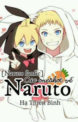 [ Naruto Fanfic ] Các One Shot Về Naruto