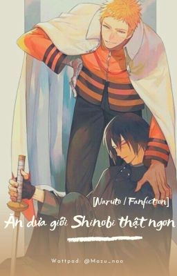 [Naruto/Fanfiction] Ăn dưa giới Shinobi thật ngon