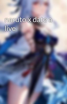 naruto x date a live