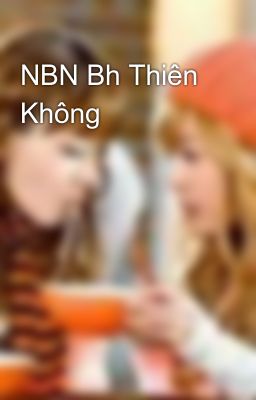 NBN Bh Thiên Không