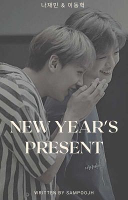 《NCT Dream/Jaemin x Donghyeok》Món quà năm mới