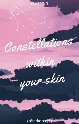 [NCT][HyuckMin] constellations within your skin