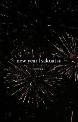 new year | sakuatsu