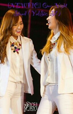 [NEWFIC] One-Night Stand ( YulSic, S7 )