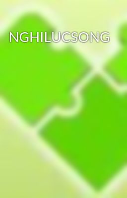 NGHILUCSONG