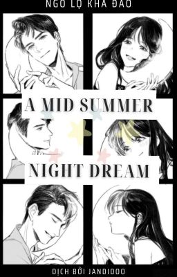 [Ngô Lộ | Đoản] A Midsummer Night's Dream 