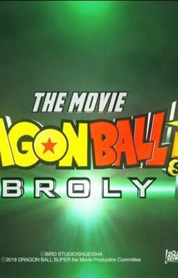 Ngọc rồng siêu cấp:Broly(Dragon Ball Super:Broly)