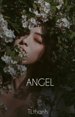 [Ngôn tình] ANGEL