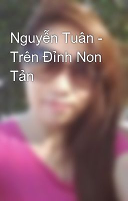 Nguyễn Tuân - Trên Đỉnh Non Tản