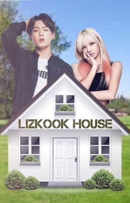 Nhà LizKook | BTP