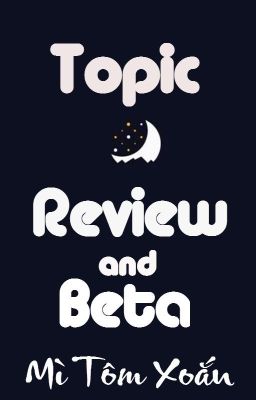 Nhận review và beta truyện (đóng)