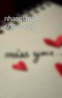 nhangianq9 605>>622