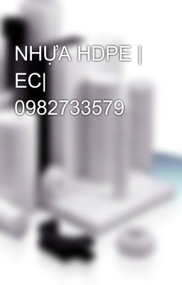 NHỰA HDPE | EC| 0982733579