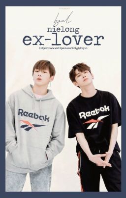 NielOng | Ex-lover | End