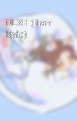 NLXH (tham khảo)
