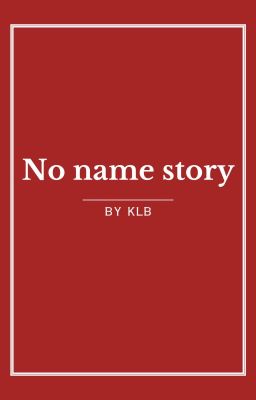 No name story