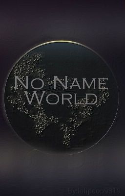 No Name World