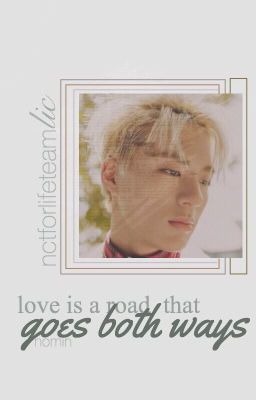 [nomin] love is a road that goes both ways