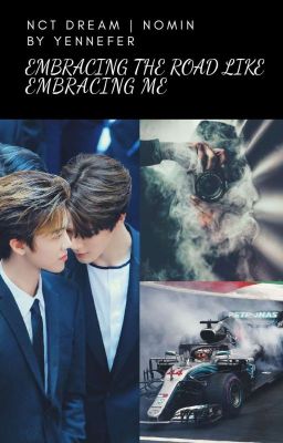 NOMIN | NCT DREAM | Embracing The Road Like Embracing Me