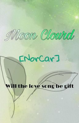 [NorCarl] Will the love song be gift