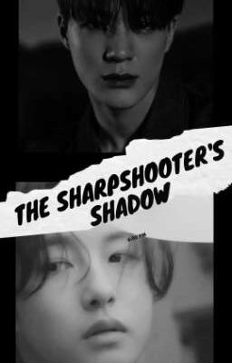 [NOREN ] The Sharpshooter's Shadow