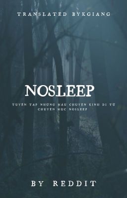 Nosleep - Tuyển tập những mẩu chuyện kinh dị trên Reddit