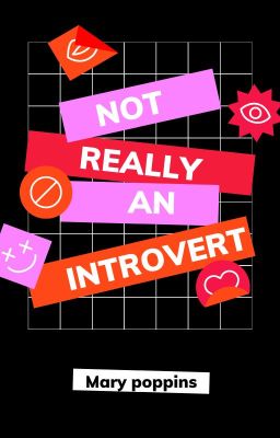 Not really an introvert