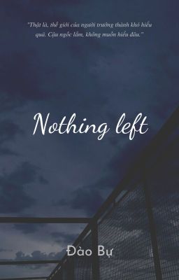 Nothing left [BL - DekiNobita]
