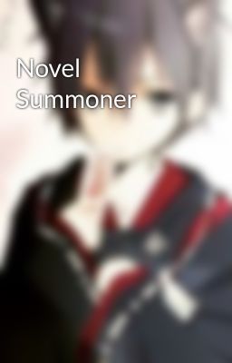 Novel Summoner