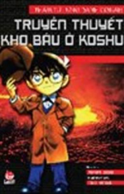 NQQ_Tiểu thuyết Conan tập 4: Truyền thuyết kho báu ở Koshu