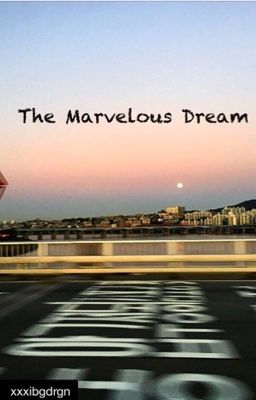 [Nyongtory Shortfic] The Marvelous Dream