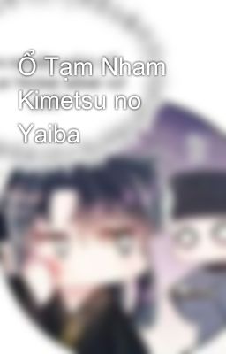 Ổ Tạm Nham Kimetsu no Yaiba 