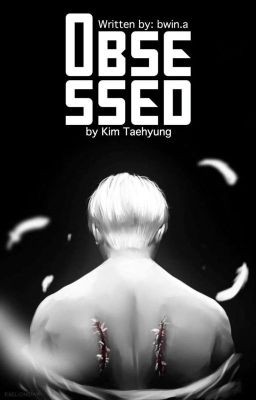 Obsessed by Kim Taehyung // vsoo