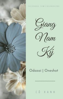 [Odazai] [Oneshot] Giang Nam Ký
