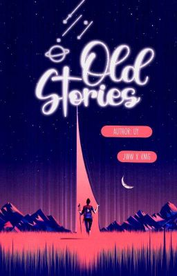 old stories ◆ wongyu 